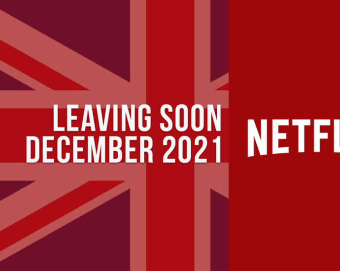 Movies & TV Shows Leaving Netflix UK in December 2021
