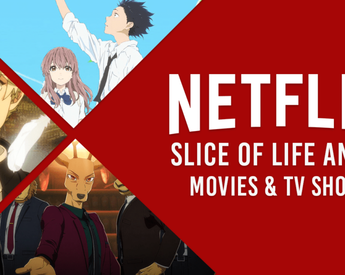 Full List of Slice of Life Anime on Netflix in 2021